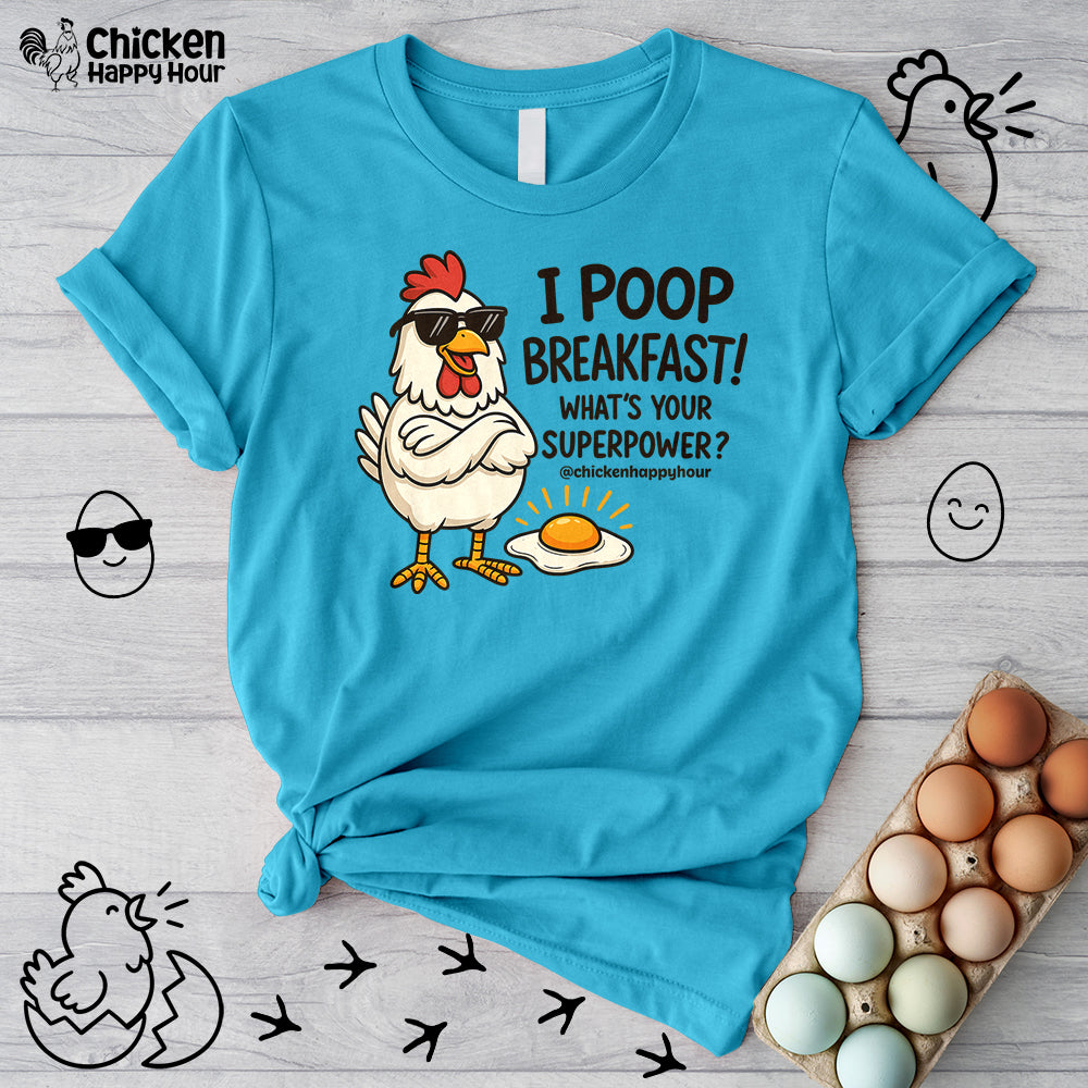 I Poop Breakfast Unisex Tee