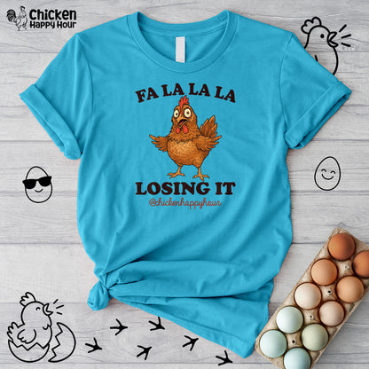 FA LA LA LA Losing it Unisex Tee