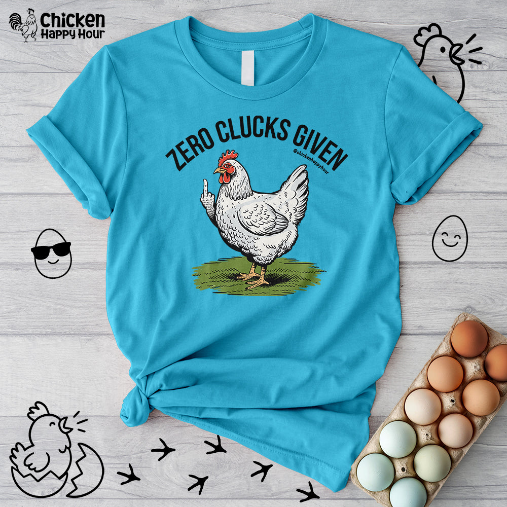Zero Clucks Given Unisex Tee