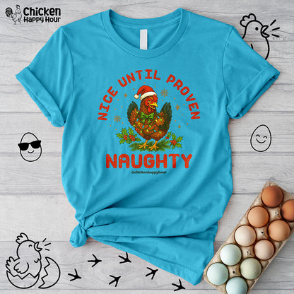 Nice Until Proven Naughty Unisex Tee
