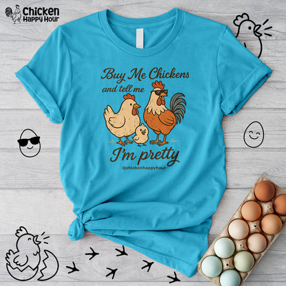 Buy Me Chickens Unisex Tee
