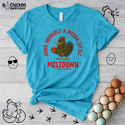 Have Yourself a Merry Little Meltdown Unisex Tee
