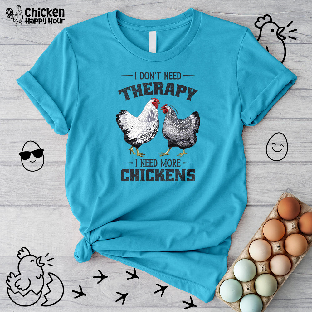 I Don't Need Therapy Unisex Tee