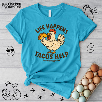 Life Happens Tacos Help Unisex Tee