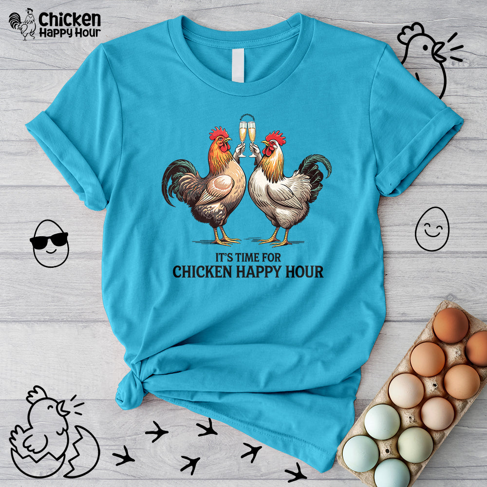 It’s Time For Chicken Happy Hour Unisex Tee