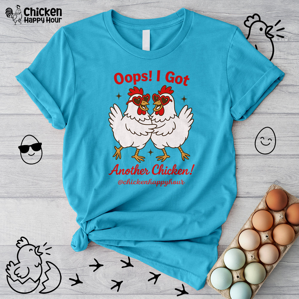 Oops I Got Another Chicken 3 Unisex Tee