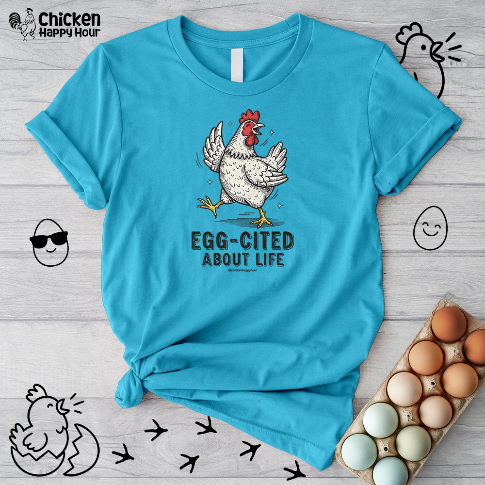 Egg-Cited About Life Unisex Tee