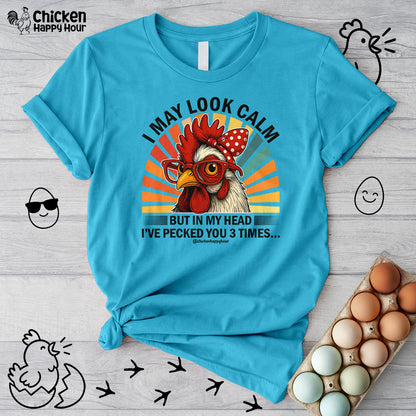 I May Look Calm Unisex Tee