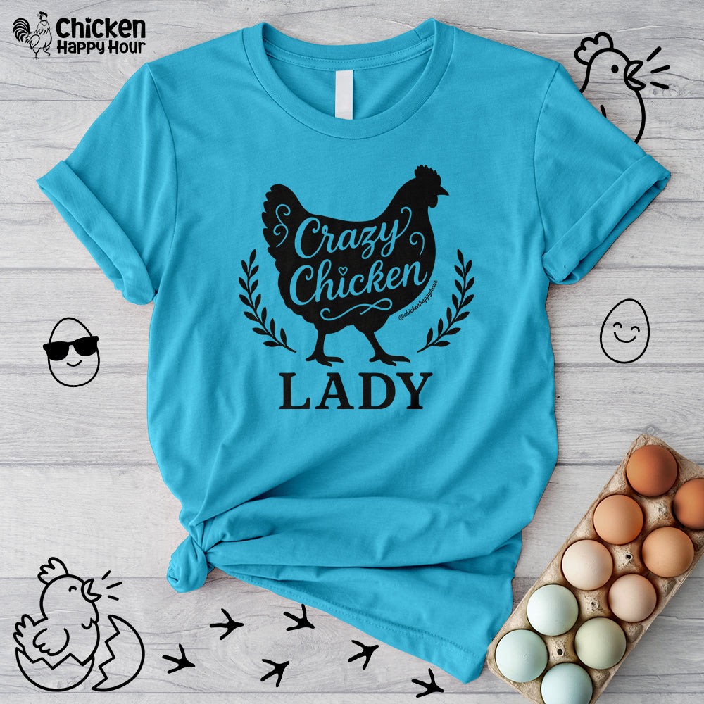 Crazy Chicken Lady Unisex Tee