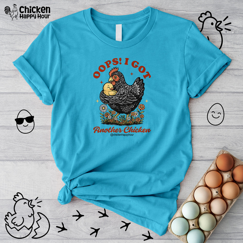 Oops! I Got Another Chicken Unisex Tee
