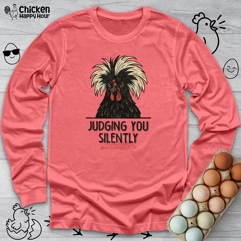 Judging You Silently Long Sleeve
