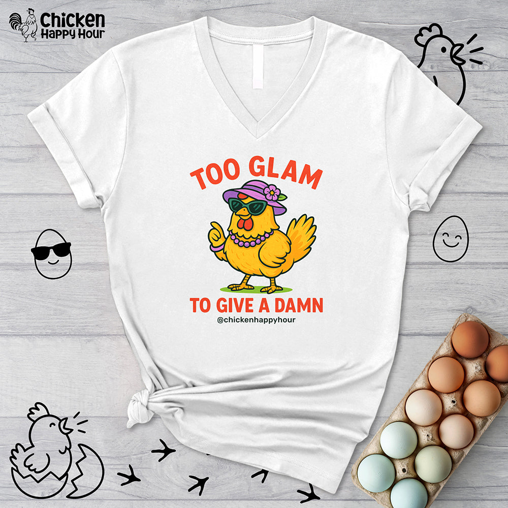 Too Glam To Give A Damn V-Neck Tee