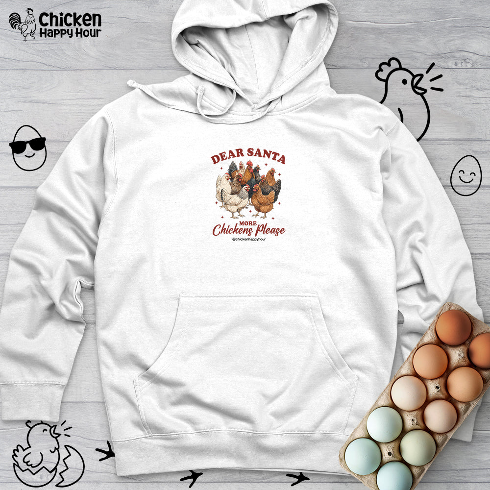 Dear Santa More Chickens Please Hooded Sweatshirt