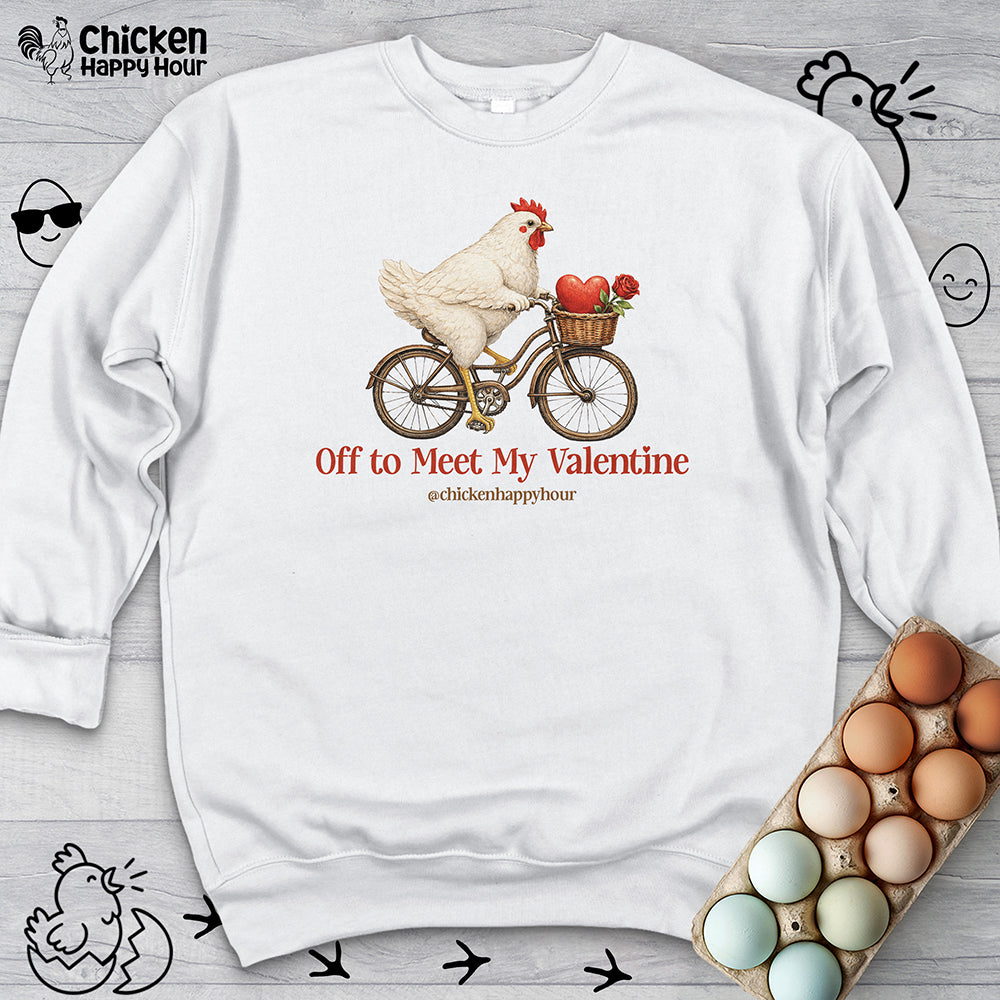 Off to Meet My Valentine Sweatshirt