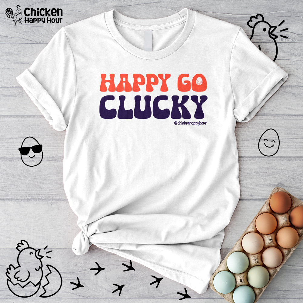 Happy Go Clucky Unisex Tee