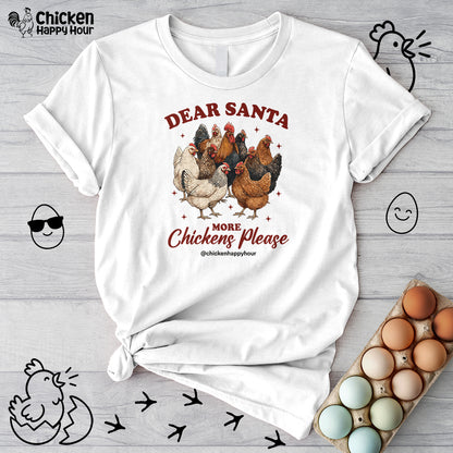 Dear Santa More Chickens Please Unisex Tee