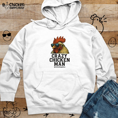 Crazy Chicken Man Hooded Sweatshirt
