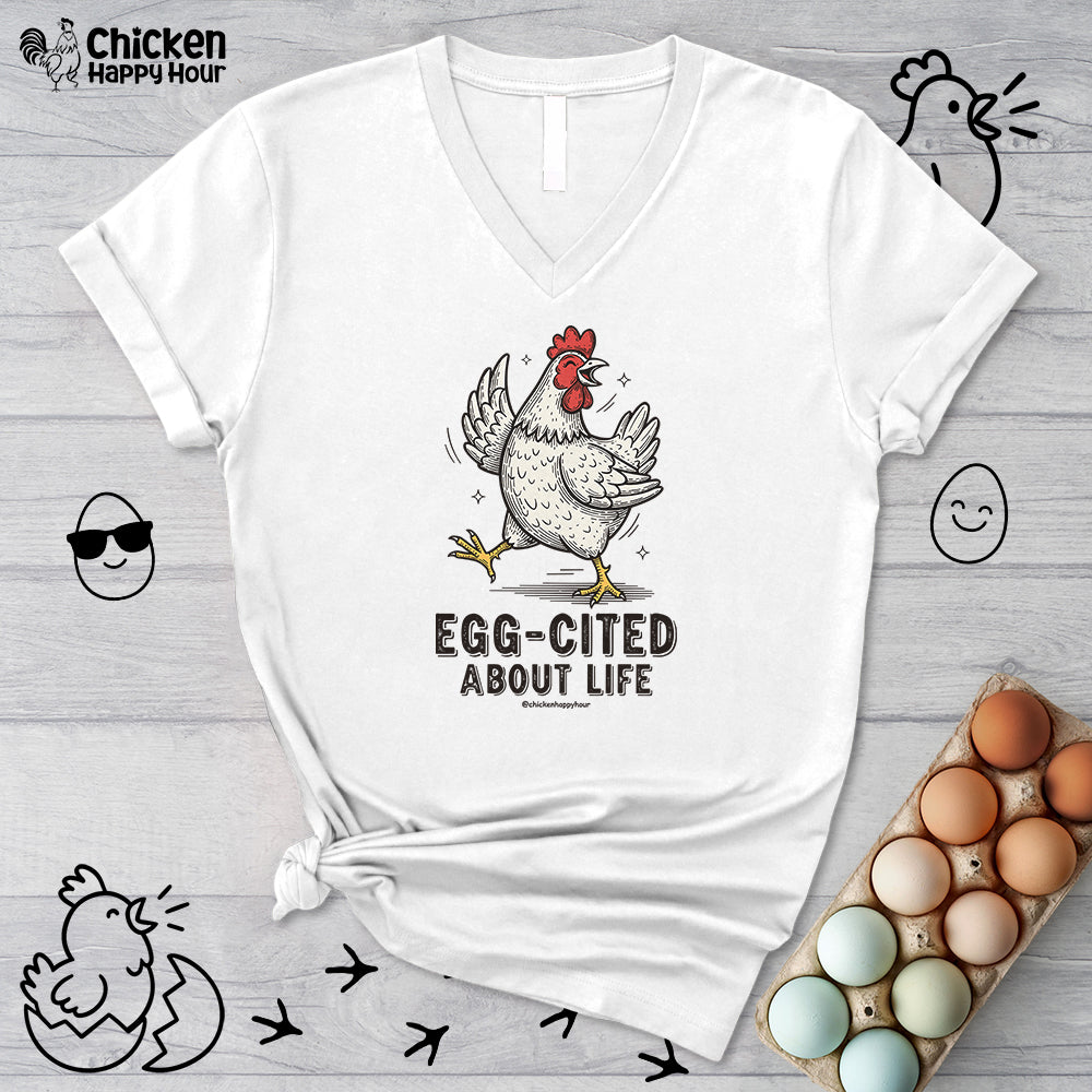 Egg-Cited About Life V-Neck Tee