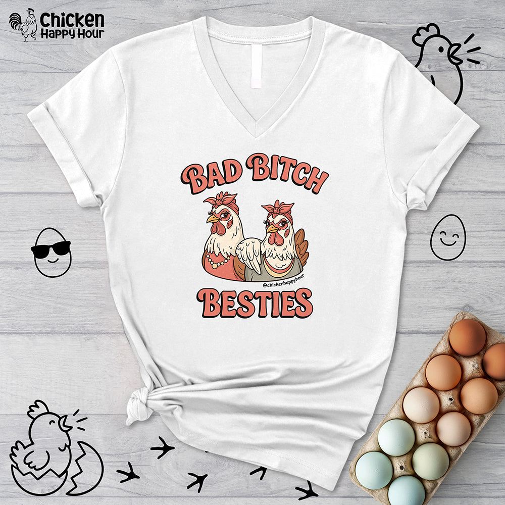 Bad Bitch Besties V-Neck Tee