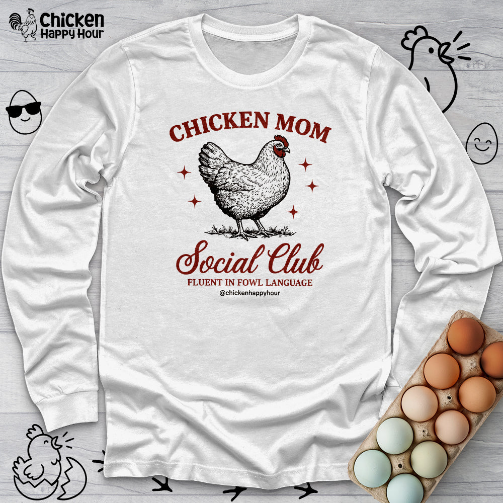 Chicken Mom Social Club Long Sleeve