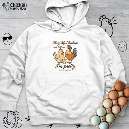 Buy Me Chickens Hooded Sweatshirt