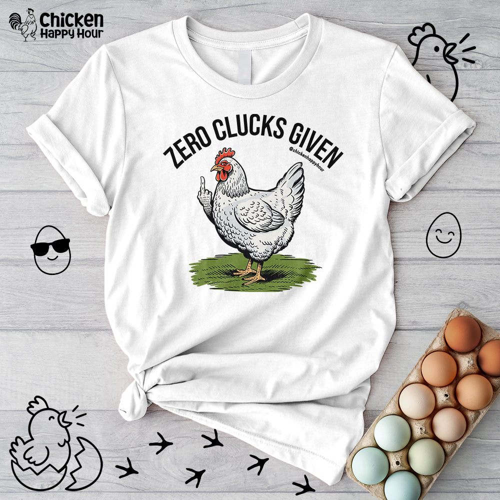 Zero Clucks Given Unisex Tee