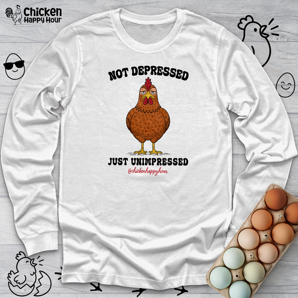 Not Depressed Long Sleeve