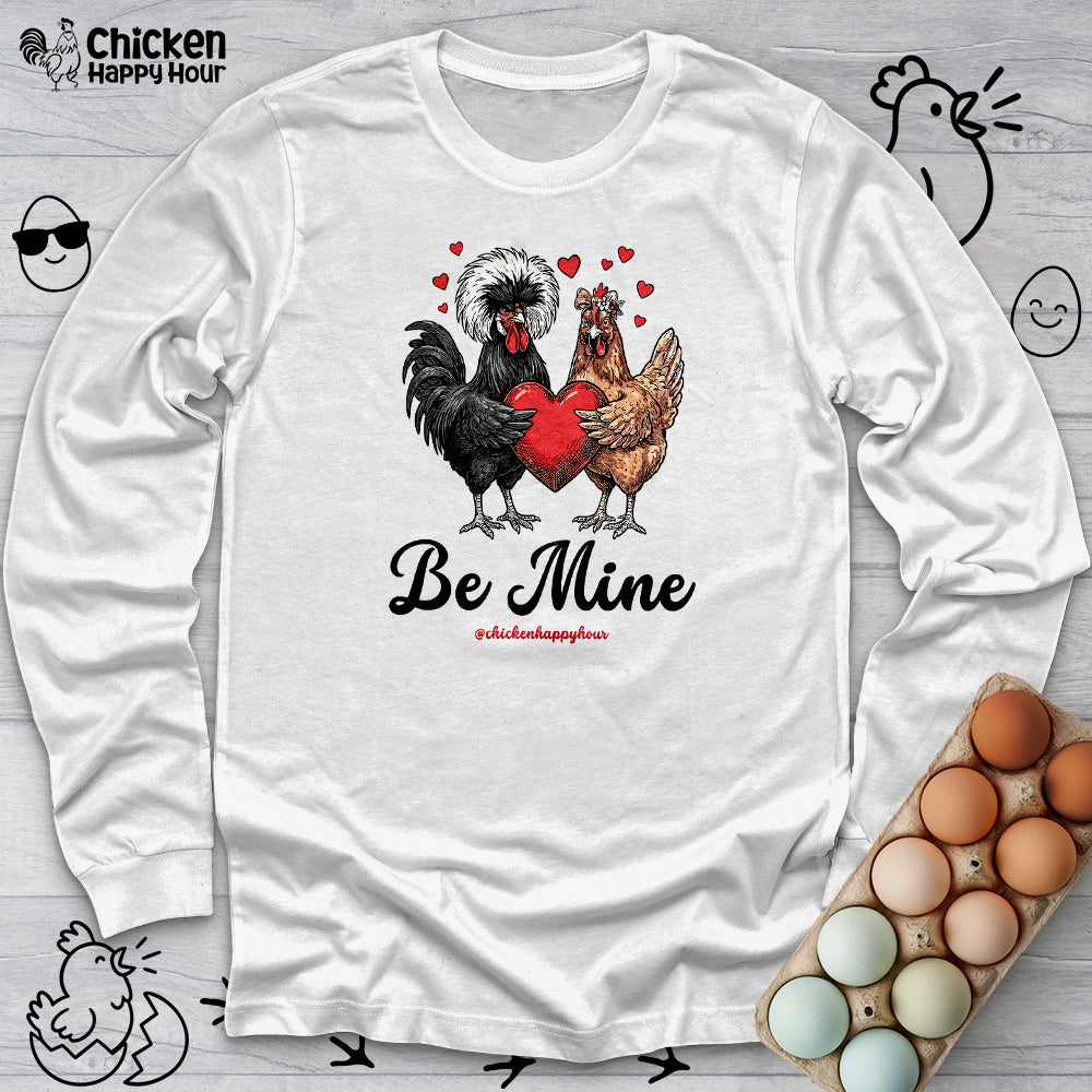 Be Mine Long Sleeve