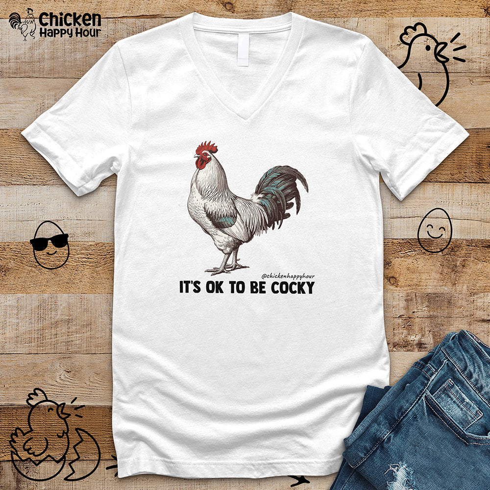 It's Ok To Be Cocky V-Neck Tee