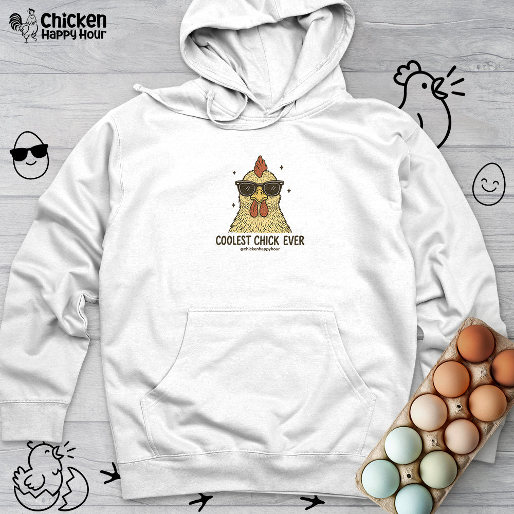 Coolest Chick Ever Hooded Sweatshirt