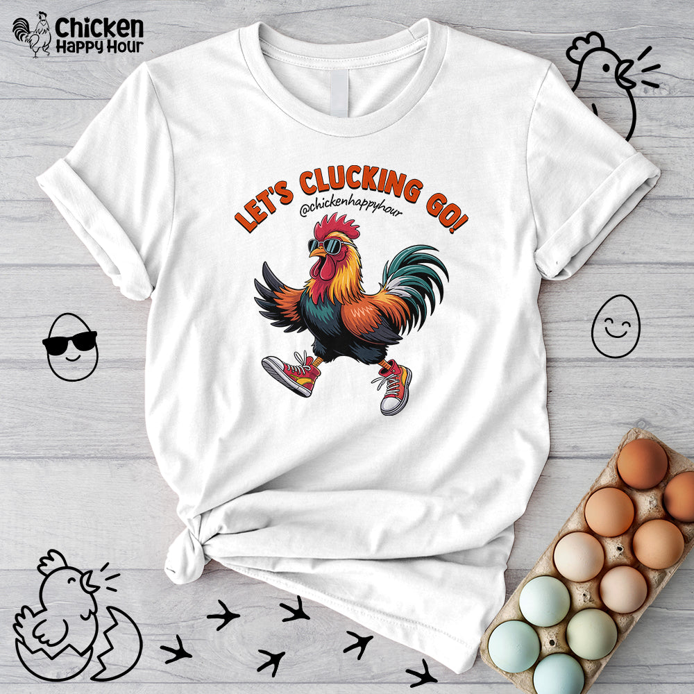 Let's Clucking Go! Unisex Tee