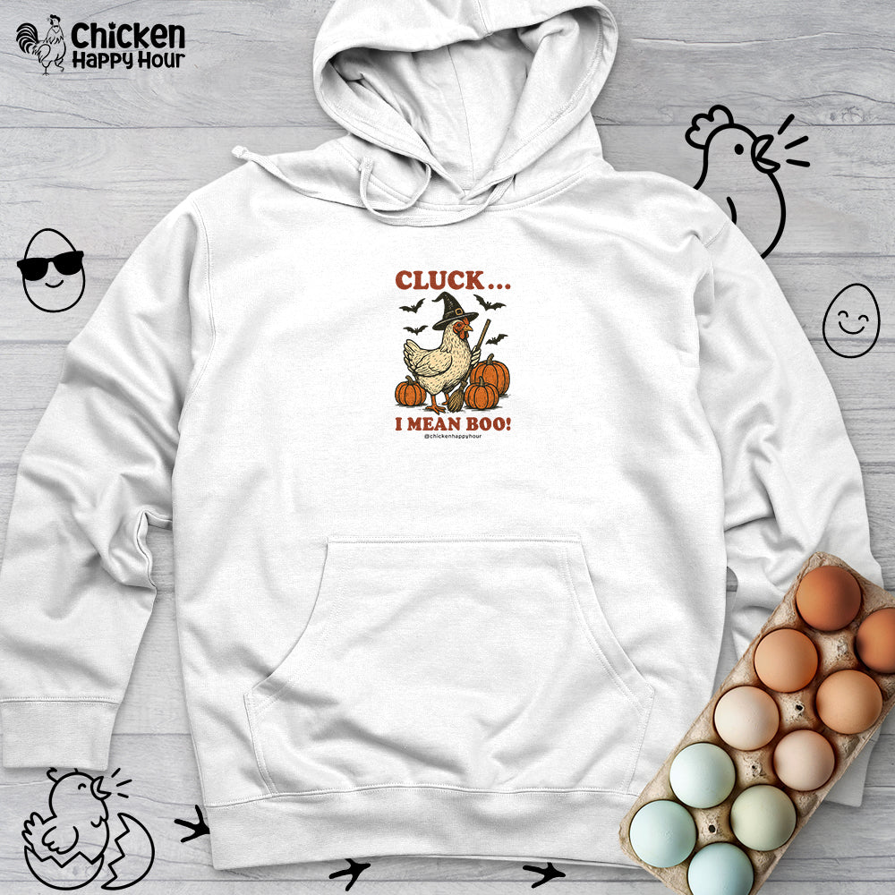Cluck I Mean Boo! Hooded Sweatshirt