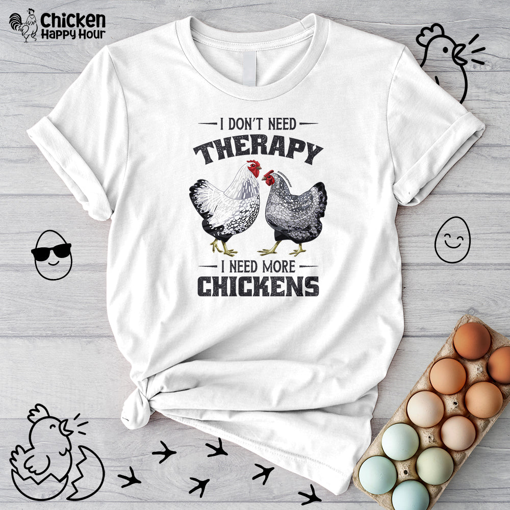 I Don't Need Therapy Unisex Tee