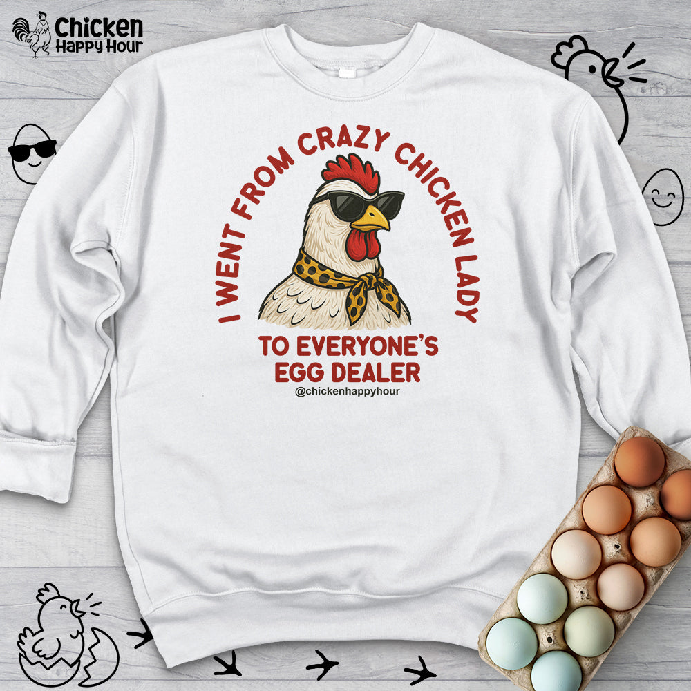 Went From Crazy Chicken Lady Sweatshirt