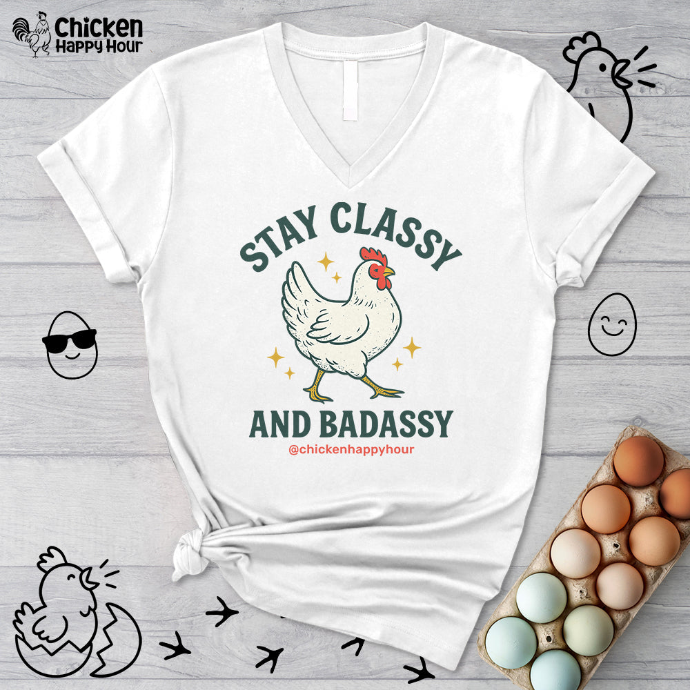 Stay Classy & Badassy V-Neck Tee