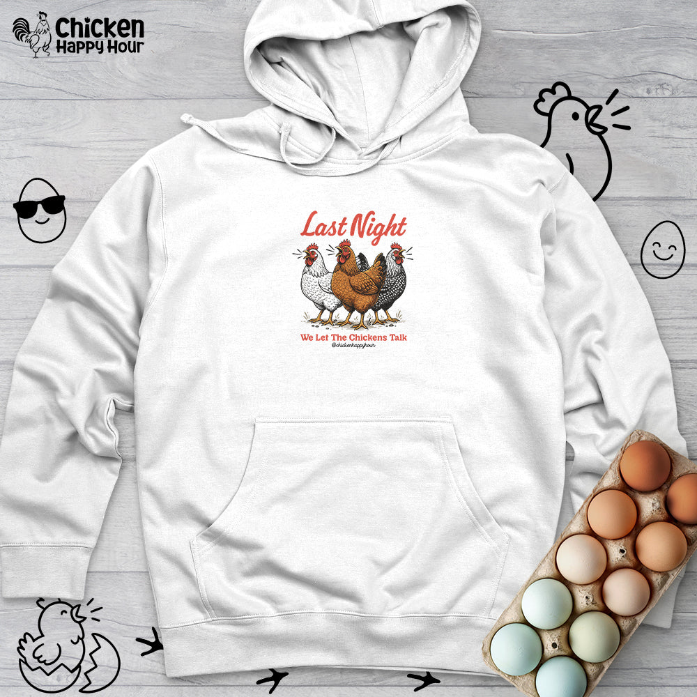 Last Night Hooded Sweatshirt