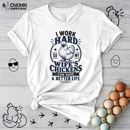 I Work Hard For Better Life Unisex Tee