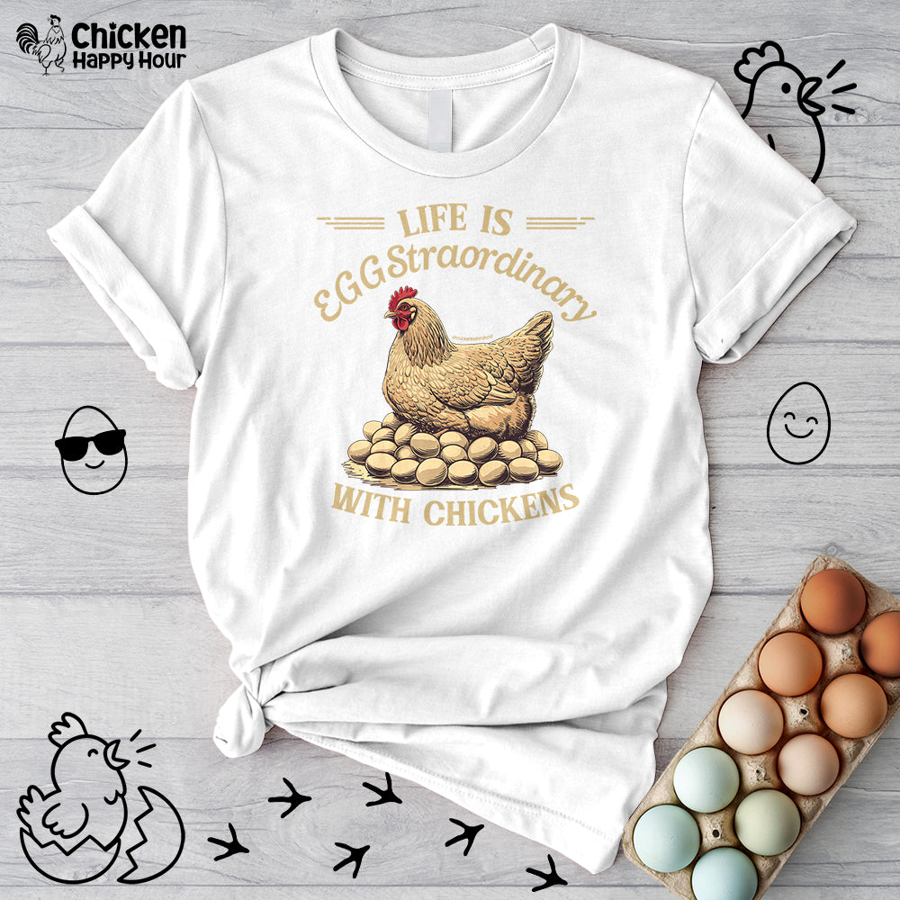 Life is EGGStraordinary with Chickens Unisex Tee