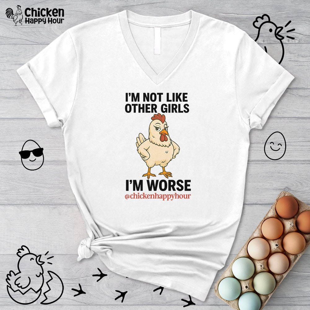I'm Not Like Other Girls I'm Worse V-Neck Tee