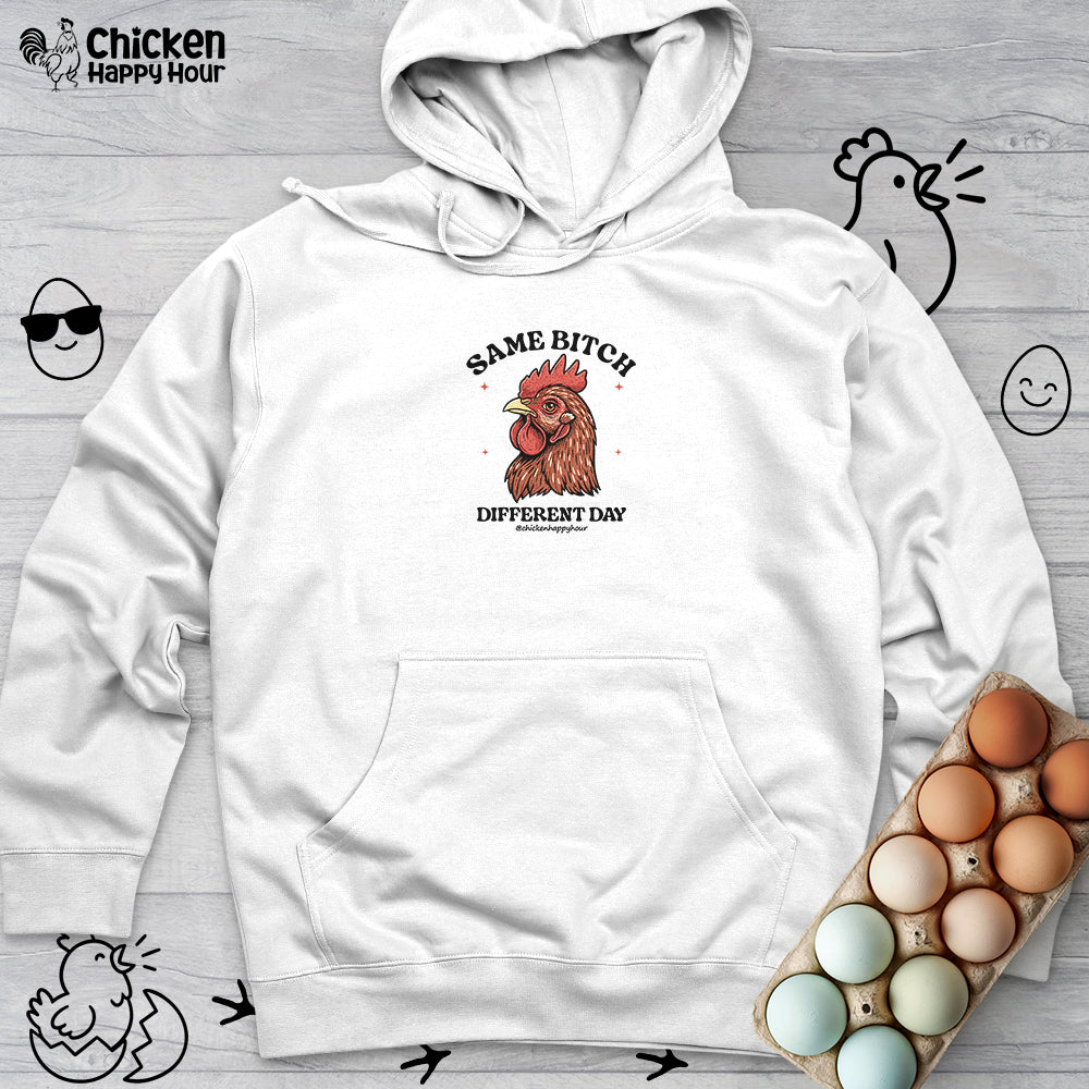 Same Bitch Hooded Sweatshirt