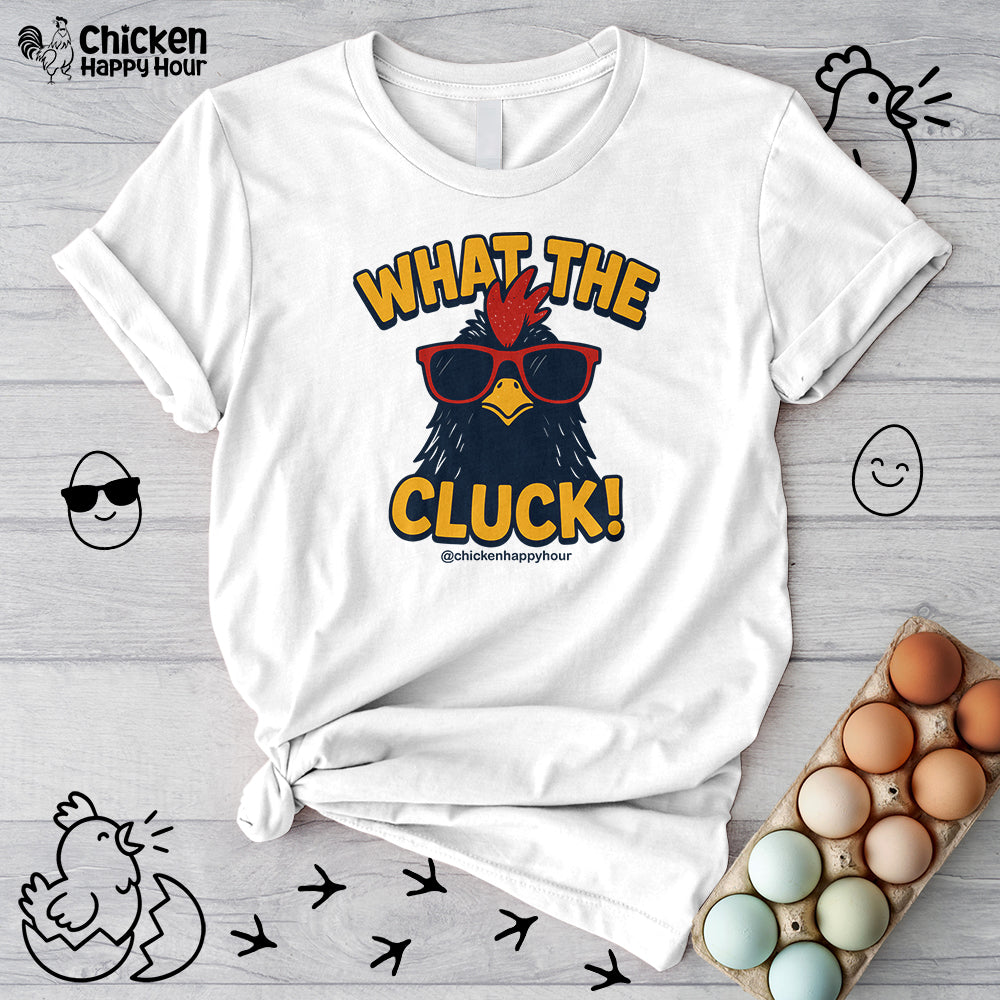 What the Cluck! Unisex Tee