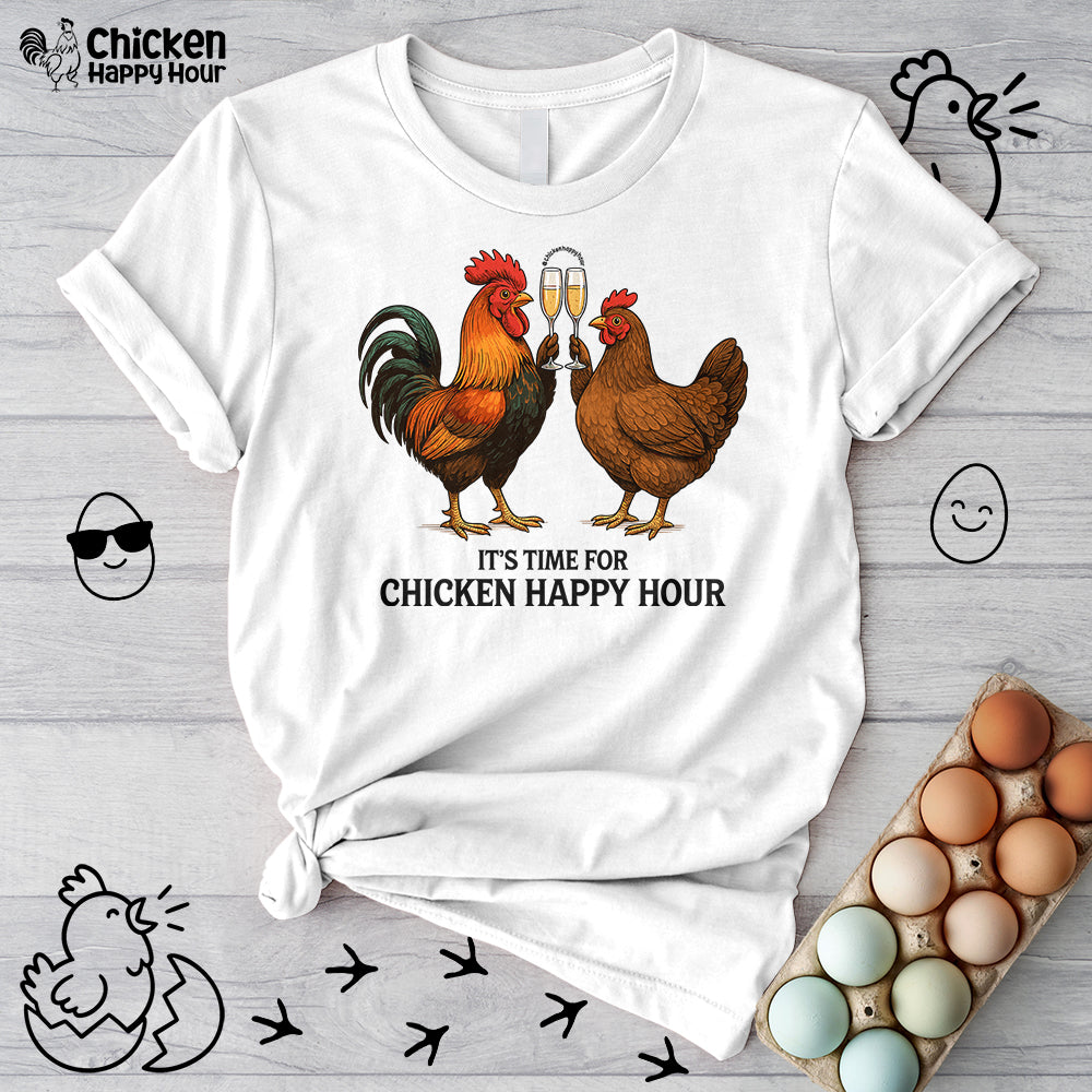 It’s Time for Chicken Happy Hour With  Rooster and Hen Unisex Tee
