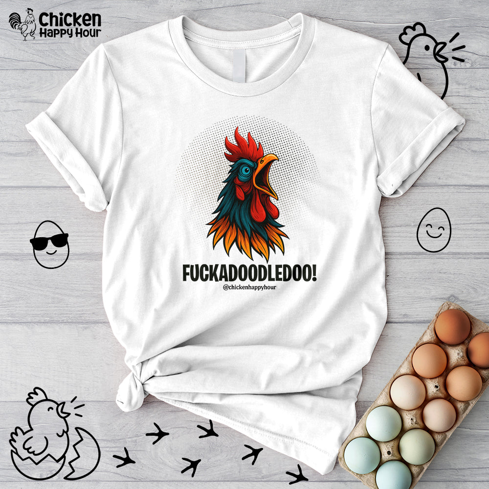 Fuckadoodledoo! Unisex Tee