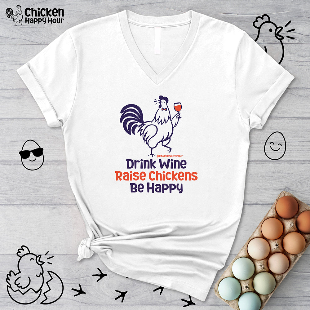 Drink Wine Raise Chickens V-Neck Tee
