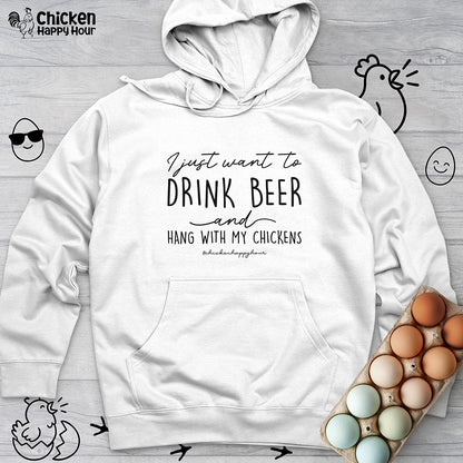 I Just Want to Drink Beer Hooded Sweatshirt