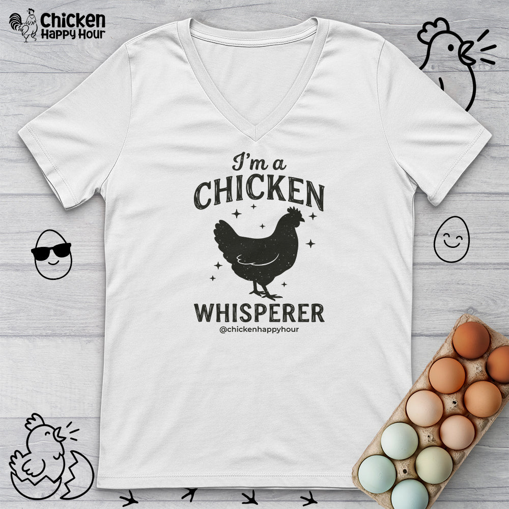 I'm A Chicken Whisperer V-Neck Tee
