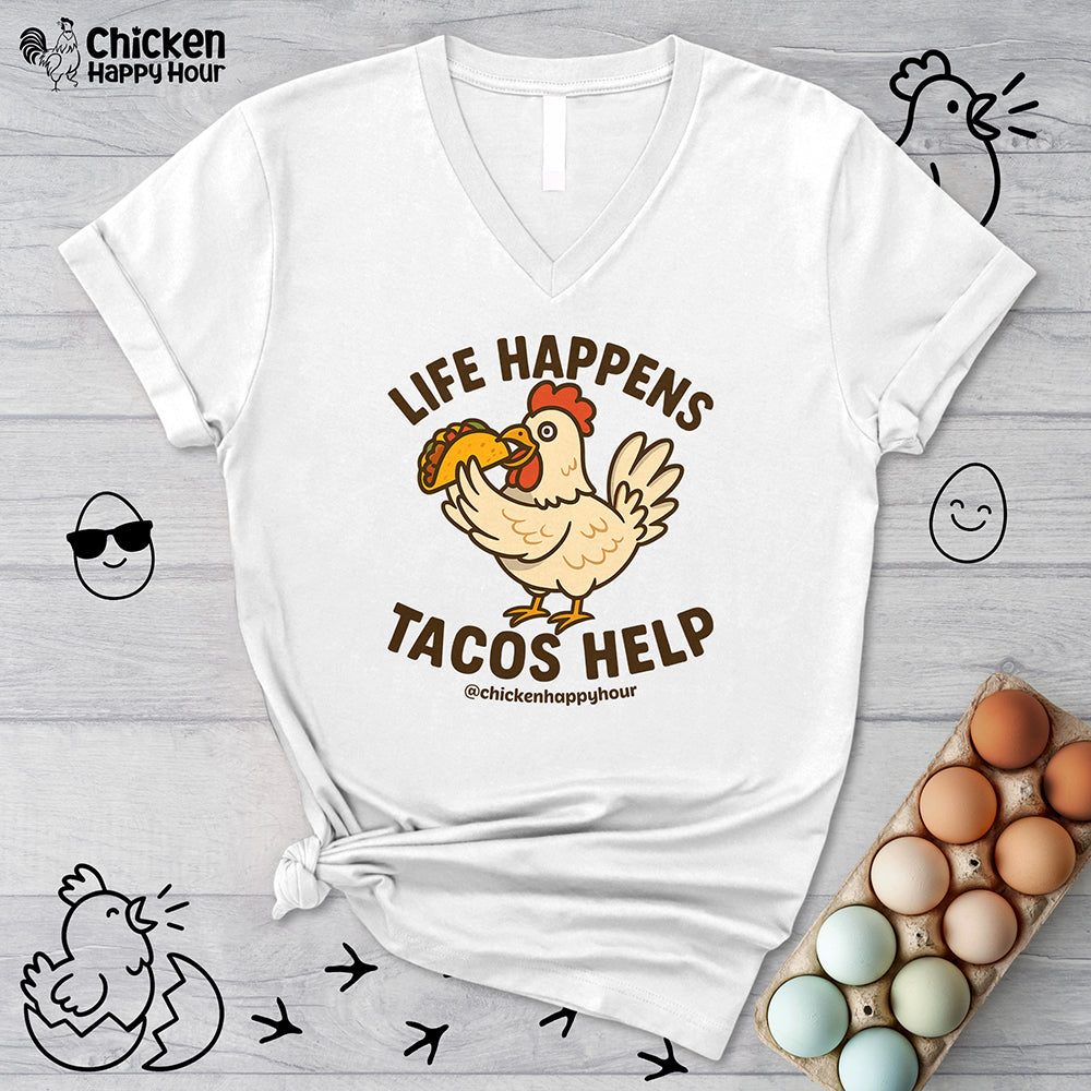 Life Happens Tacos Help V-Neck Tee