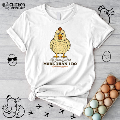My Joints Go Out More Than I Do Unisex Tee