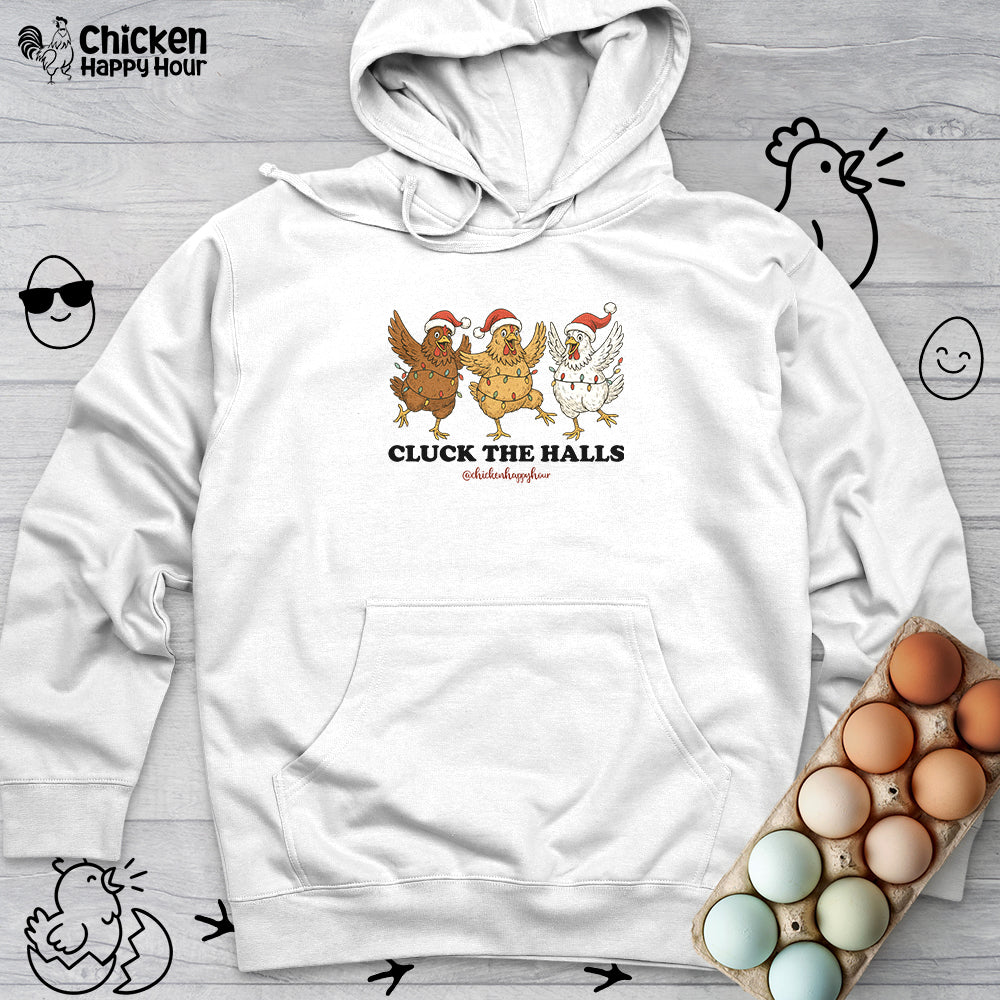 Cluck the Halls Hooded Sweatshirt