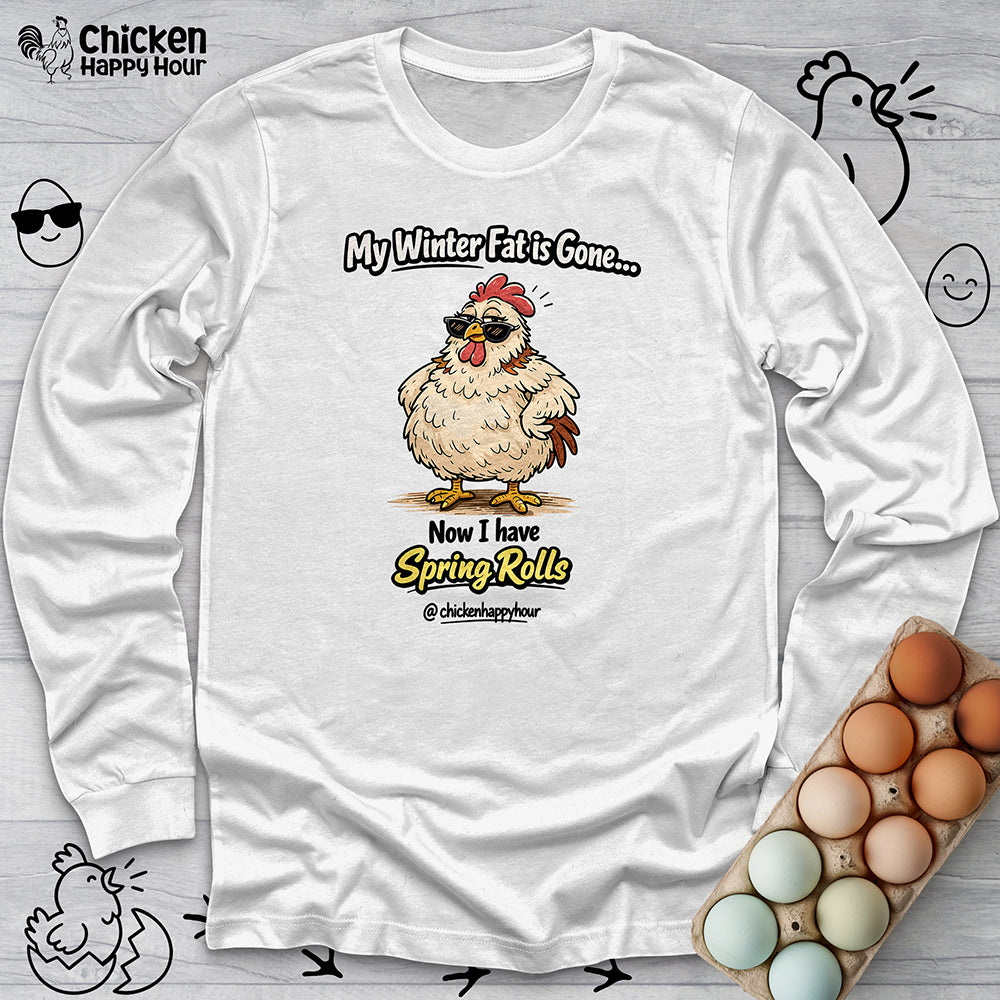 My Winter Fat Is Gone Long Sleeve